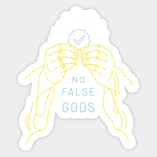 No False Gods Sticker